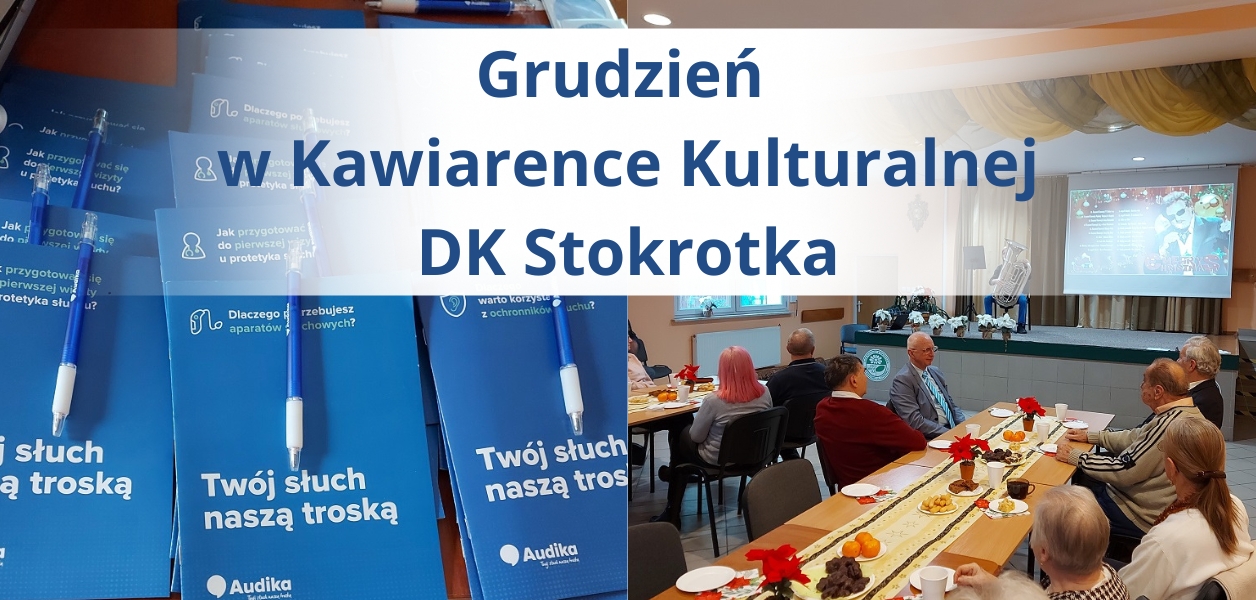 Grudzień w Kawiarence Kulturalnej DK Stokrotka - Fotorelacja